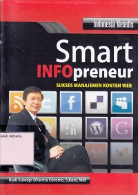Smart Infopreneur : Langkah  mudah Menjadi Infopreneur Sukses