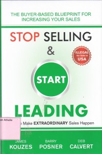 Stop Selling & Start Leading