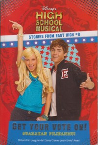 High school musical #8: Suarakan pilihanmu!