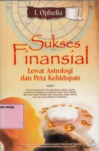 Sukses Finansial (Lewat astrologi dan peta kehidupan)