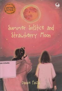 Summer Solstice and Strawberry Moon