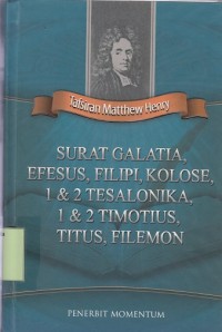 Surat Galatia, Efesus, Filipi, Kolose, 1&2 Tesalonika, 1& 2 Timotius, Titus, Filemon