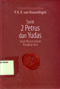 Surat 2 Petrus dan Yudas : Surat Wasiat dalam Rangkap Dua