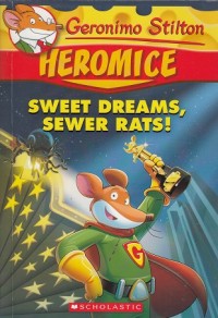 Sweet Dreams, Sewer Rats!