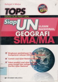 TOPS Geografi SMA/MA: Siap UN (Ujian Nasiona)