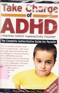 Take charge of ADHD (Attention Deficit Hyperactivity Disorder)