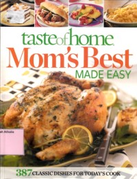 Taste of home mom's best made easy
