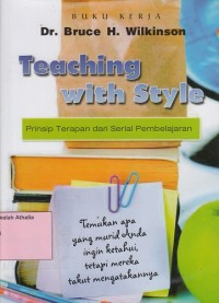 Teaching With Style : Prinsip Terapan dari Serial Pembelajaran
