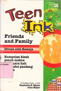 Teen Ink Friends and Family