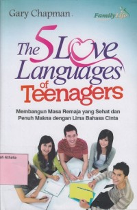The 5 Love Language of Teenagers
