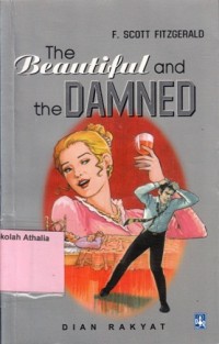 The Beautiful and The Damned