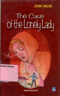 The Case of The Lonely Lady