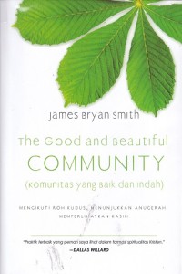 The Good and Beautiful Community