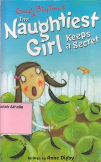 The Naughtiest Girl Keeps a Secret