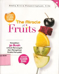 The miracle of fruits