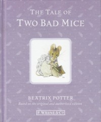 The tale of Two Bad Mice