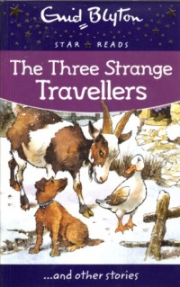 The three strange travellers