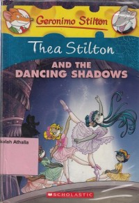 Thea Stilton and the dancing shadows