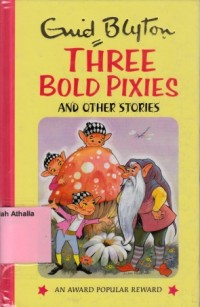 Three bold pixies and other stories