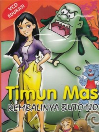 Timun Mas : kembalinya buto ijo