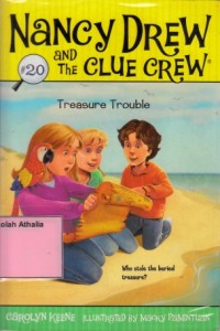 Nancy Drew and the Clue Crew : Treasure Trouble