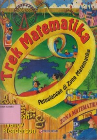 Trek Matematika : Petualangan di Zona Matematika