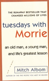 Tuesdays with Morrie