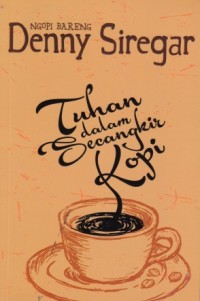 Tuhan dalam Secangkir Kopi