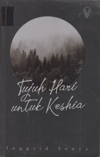 Tujuh hari untuk Keisha