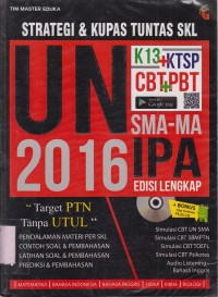 Strategi & kupas tuntas SKL: UN 2016 SMA - MA IPA 2016