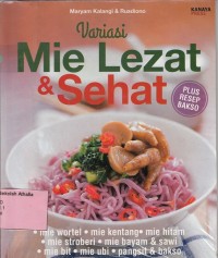 Variasi Mie Lezat & sehat