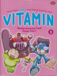 Vitamin 3: Menjaga kesehatan tubuh dengan tidur!