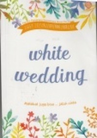 White wedding: malaikat juga bisa... jatuh cinta