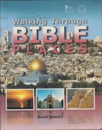 Walking Through Bible Places