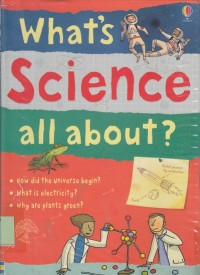 What's science all about?