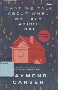 What We Talk About When We Talk About Love