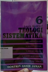Teologi sistematika: Doktrin akhir jaman