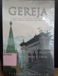 Gereja: Satu, Kudus, Katolik, dan Rasuli