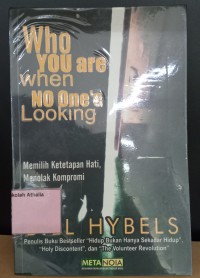 Who You are When No One's looking