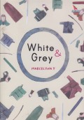 White & Grey