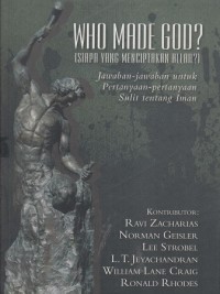 Who Made God?