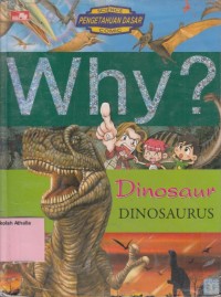 Why? Dinosaurus