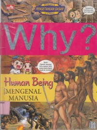 Why? Mengenal manusia