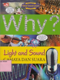 Why? Cahaya dan Suara