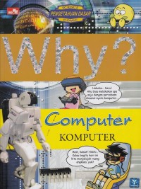 Why? Komputer