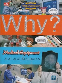 Why? Alat-Alat Kesehatan