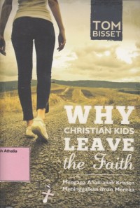 Why Christian kids leave the faith