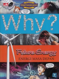 Why? Energi Masa Depan