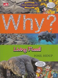 Why? Fosil Hidup