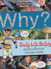 Why? Keselamatan Sehari-Hari